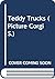 Teddy Trucks