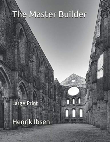 The Master Builder: Large Print