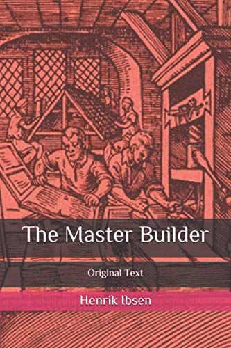 The Master Builder: Original Text