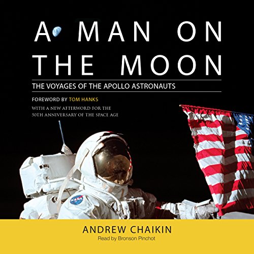 A Man on the Moon Lib/E: The Voyages of the Apollo Astronauts