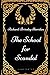 The School for Scandal: By Richard Brinsley Sheridan - Illustrated
