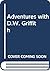 ADVENTURES WITH D.W. GRIFFITH