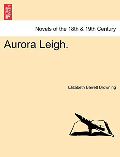 Aurora Leigh.Vol.II
