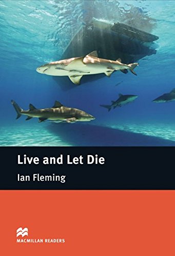 Live and Let Die: Lektüre. Intermediate Level. 8. - 9. Klasse. 1.600 Wörter