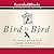 Bird by Bird: Some Instructions on Writing and Life