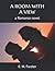 A ROOM WITH A VIEW/ Illustrated Edition: An Original Version: A ROMANCE NOVEL