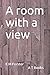 A room with a view