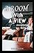 A Room with a View Annotated