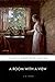 A Room with a View (Annotated) By E. M. Forster