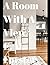A Room with a View (Annotated)
