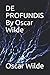 DE PROFUNDIS By Oscar Wilde