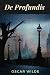 De Profundis by Oscar Wilde: De Profundis by Oscar Wilde