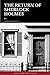 THE RETURN OF SHERLOCK HOLMES.: SHERLOCK HOLMES DETECTIVE STORIES.