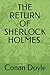 THE RETURN OF SHERLOCK HOLMES.