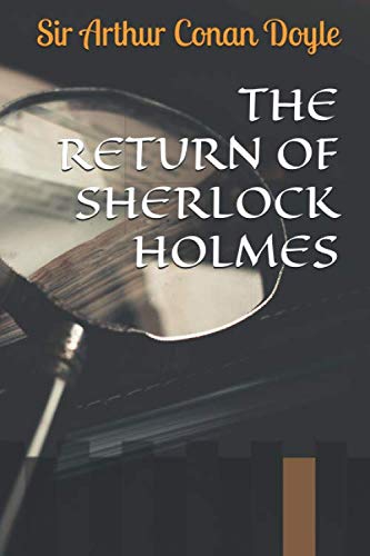 The Return of Sherlock Holmes by Arthur Conan Doyle