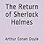 The Return of Sherlock Holmes
