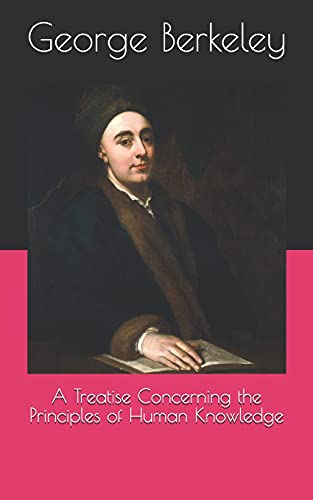 A Treatise Concerning the Principles of Human Knowledge