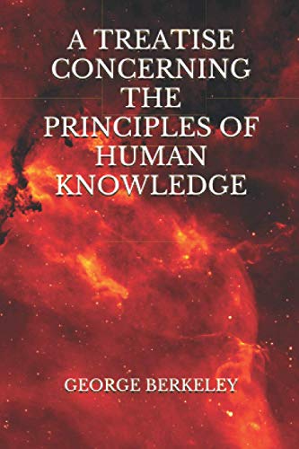 A Treatise Concerning the Principles of Human Knowledge