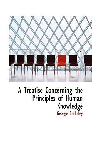A Treatise Concerning the Principles of Human Knowledge