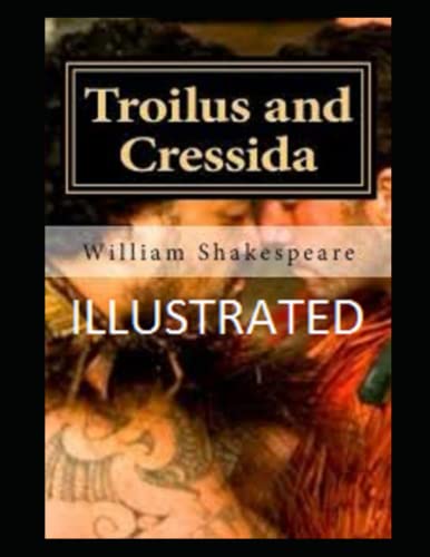 Troilus and Cressida Illustrated