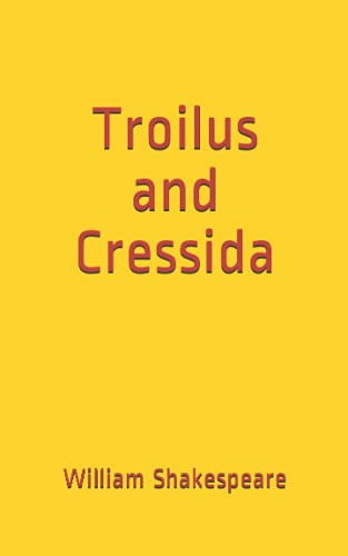 Troilus and Cressida