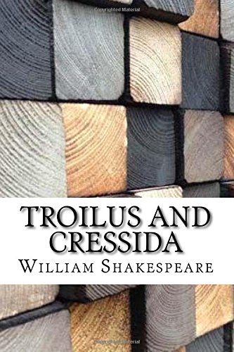 Troilus and Cressida