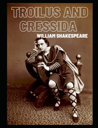 Troilus and Cressida