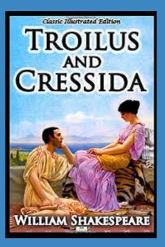 Troilus and Cressida Illustrated