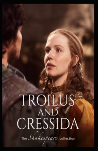 Troilus and Cressida Illustrated