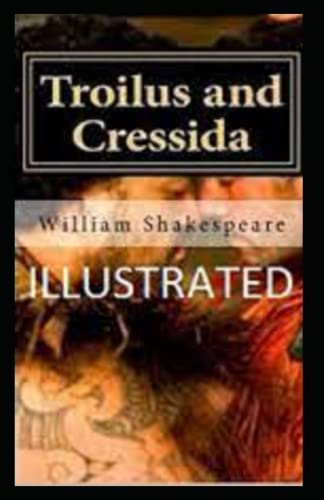 Troilus and Cressida Illustrated