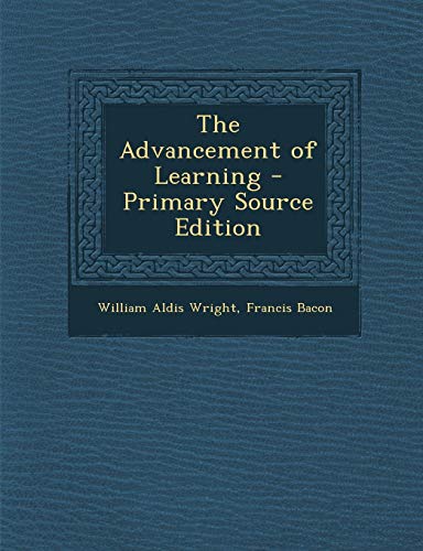 The Advancement of Learning