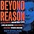 Beyond Reason: The True Story of a Shocking Double Murder, a Brilliant, Beautiful Virginia Socialite, and a Deadly Psychotic Obsession
