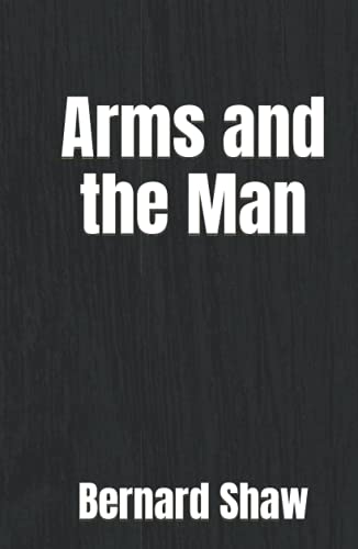 Arms and the Man