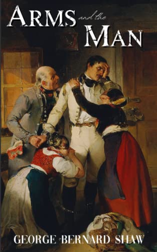 Arms and the Man: Classic Satirical Play