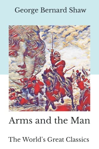 Arms and the Man