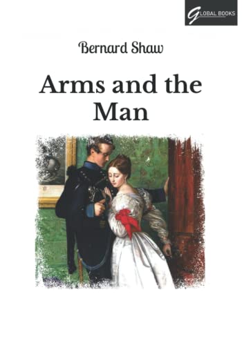 Arms and the Man: Large Print