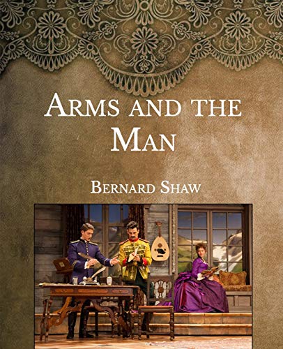Arms and the Man: Large Print