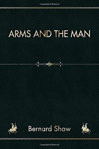 Arms and the Man