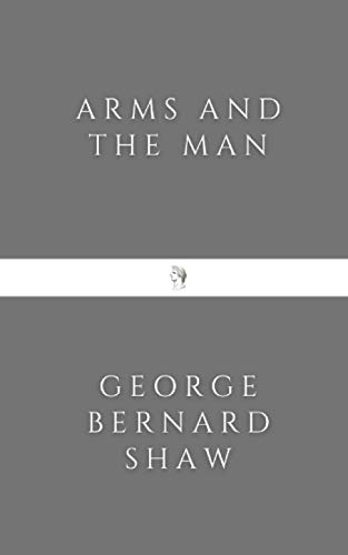 Arms and the Man
