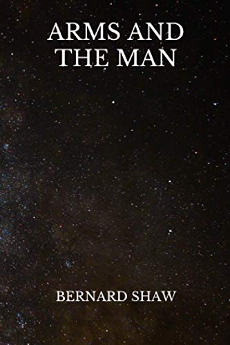 Arms And The Man