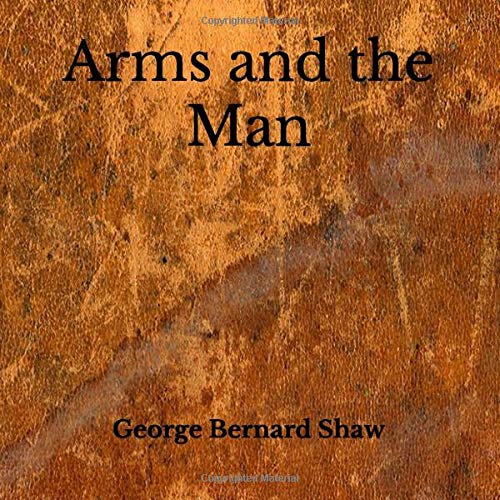 Arms and the Man