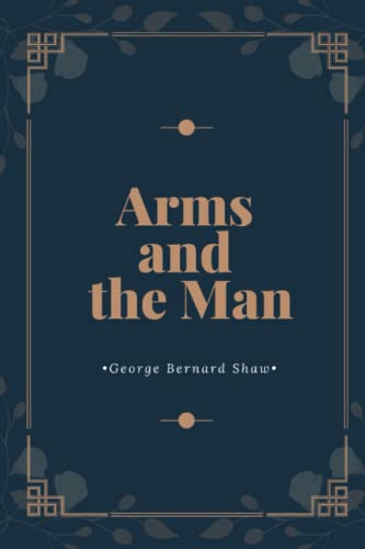 Arms and the Man