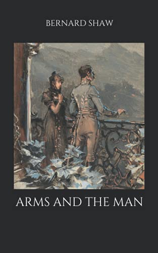 Arms and the Man