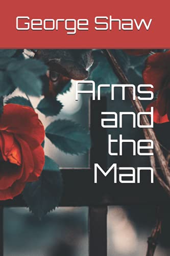 Arms and the Man