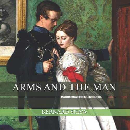 Arms and the Man