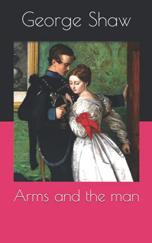 Arms and the man