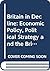 Britain in decline: Economic policy, political strategy and the British state