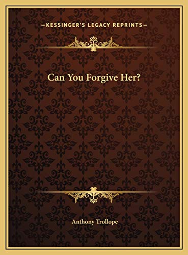 Can You Forgive Her?