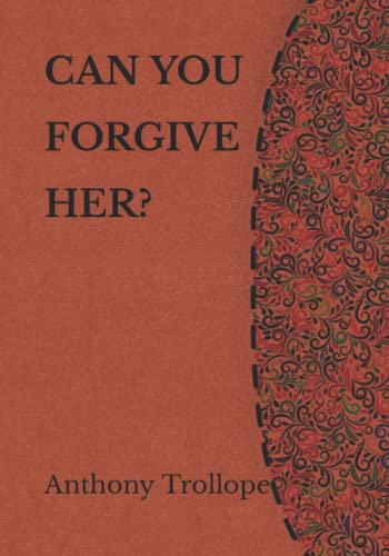 Can You Forgive Her?: Literature Heritage Series