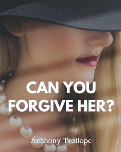 Can You Forgive Her?